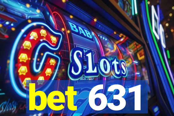 bet 631